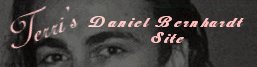 Terri's Daniel Bernhardt Fan Site